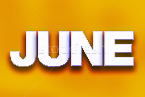 June Concept Colorful Word Art Stock photo © enterlinedesign