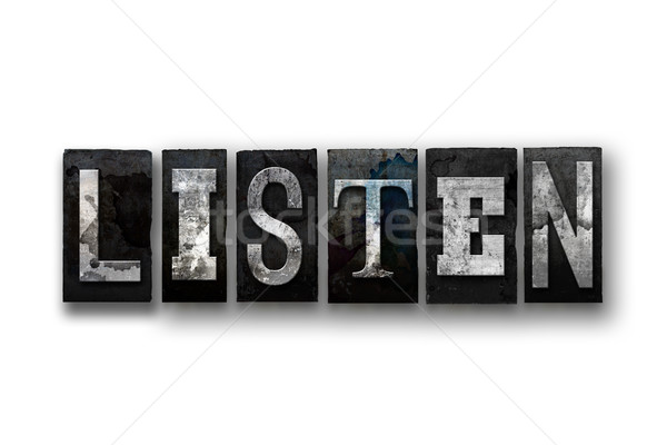 Listen Concept Isolated Letterpress Type Stock photo © enterlinedesign