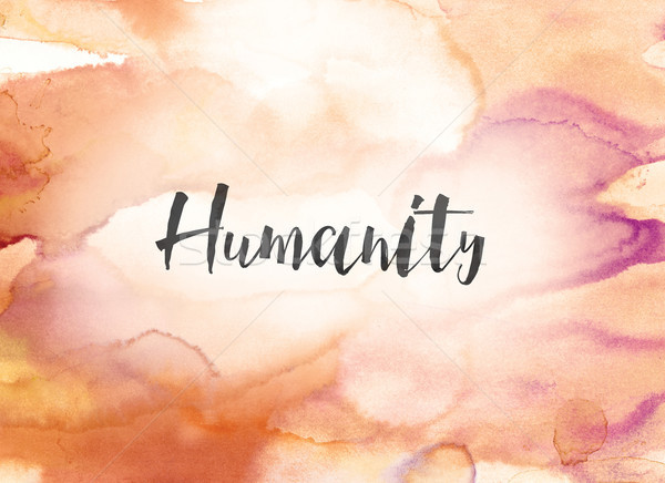 Humanidad acuarela tinta pintura palabra escrito Foto stock © enterlinedesign