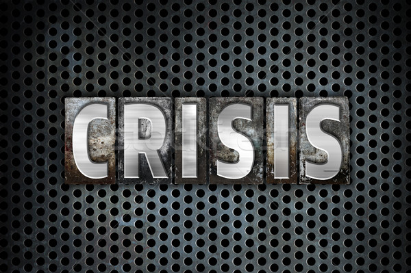 Crisis Concept Metal Letterpress Type Stock photo © enterlinedesign