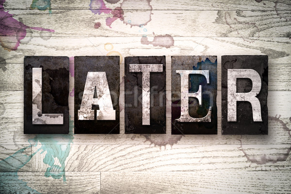 Later Concept Metal Letterpress Type Stock photo © enterlinedesign