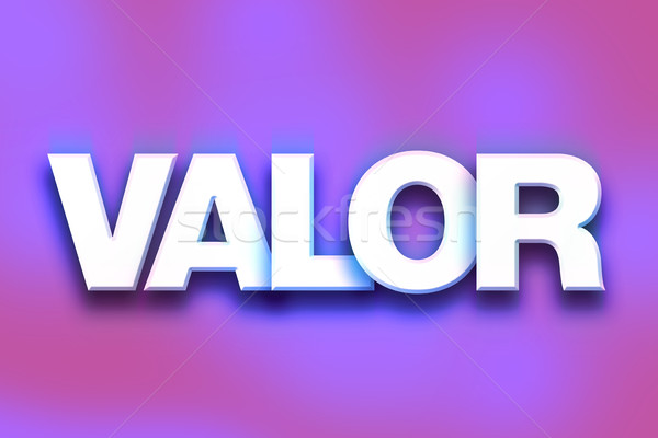 Stock photo: Valor Concept Colorful Word Art