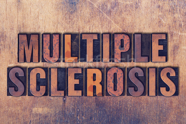 Multiple Sclerosis Theme Letterpress Word on Wood Background Stock photo © enterlinedesign