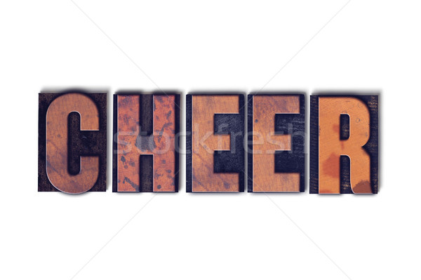 Cheer Concept Isolated Letterpress Word Stock photo © enterlinedesign