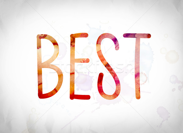 Best Concept Watercolor Word Art Stock photo © enterlinedesign