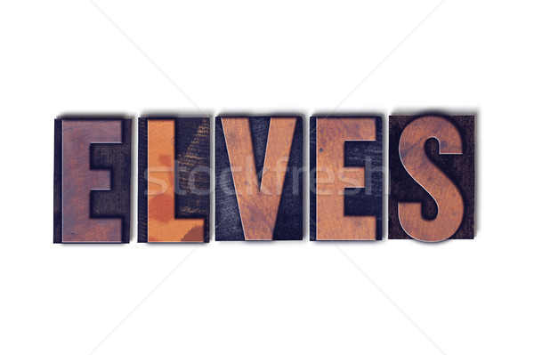 Elves Concept Isolated Letterpress Word Stock photo © enterlinedesign