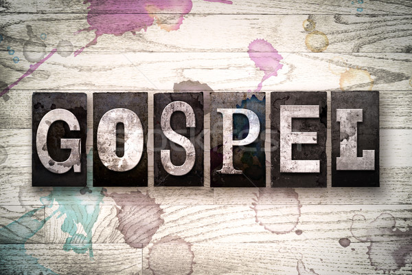 Gospel Concept Metal Letterpress Type Stock photo © enterlinedesign