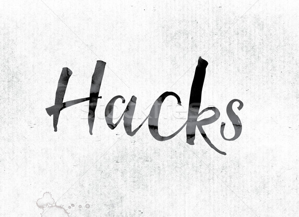 Hacks Concept Painted in Ink Stock photo © enterlinedesign