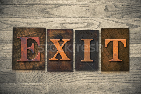 Exit Wooden Letterpress Theme Stock photo © enterlinedesign