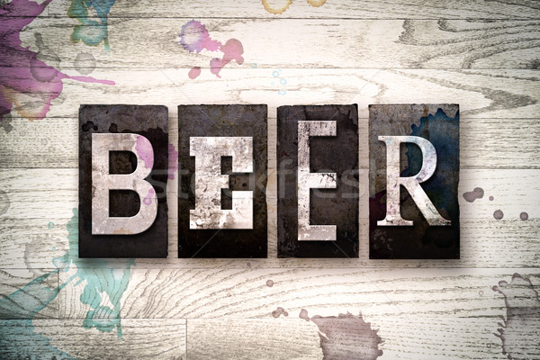 Beer Concept Metal Letterpress Type Stock photo © enterlinedesign