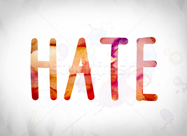 Hate Concept Watercolor Word Art Stock photo © enterlinedesign
