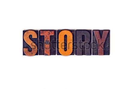 Story Concept Isolated Letterpress Type Stock photo © enterlinedesign