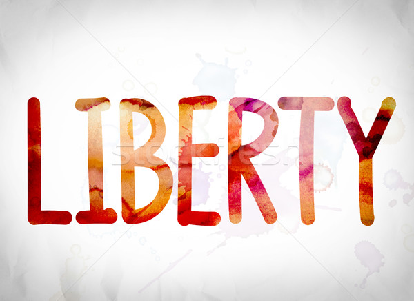 Liberty Concept Watercolor Word Art Stock photo © enterlinedesign