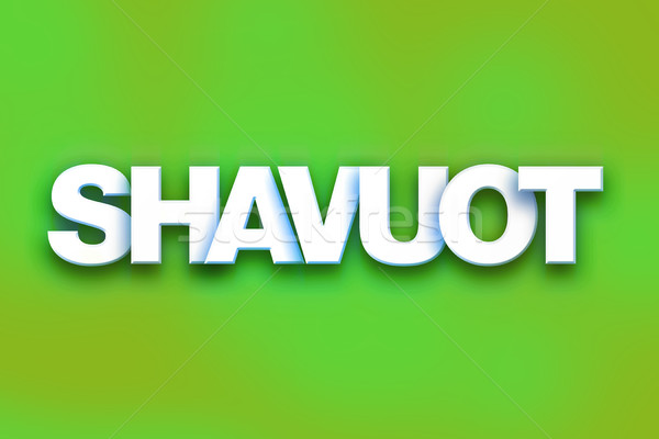 Shavuot Concept Colorful Word Art Stock photo © enterlinedesign