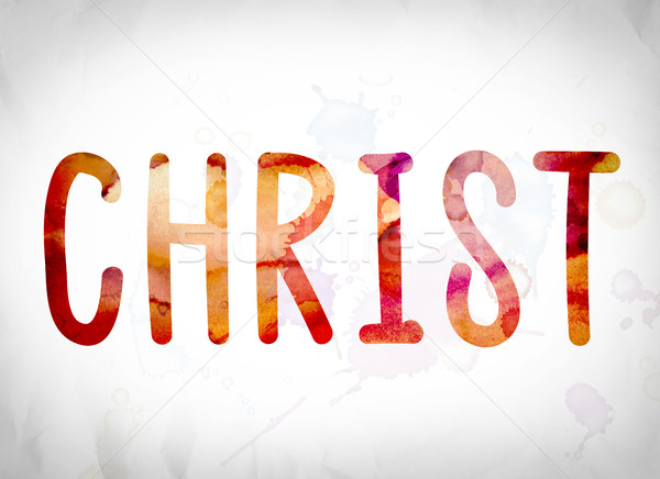 Christ Concept Watercolor Word Art Stock photo © enterlinedesign