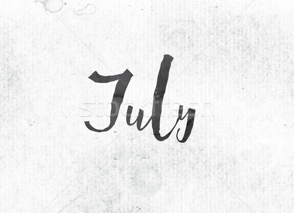 July Concept Painted Ink Word and Theme Stock photo © enterlinedesign