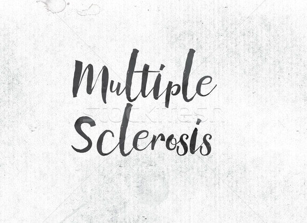 Multiple Sclerosis Concept Painted Ink Word and Theme Stock photo © enterlinedesign