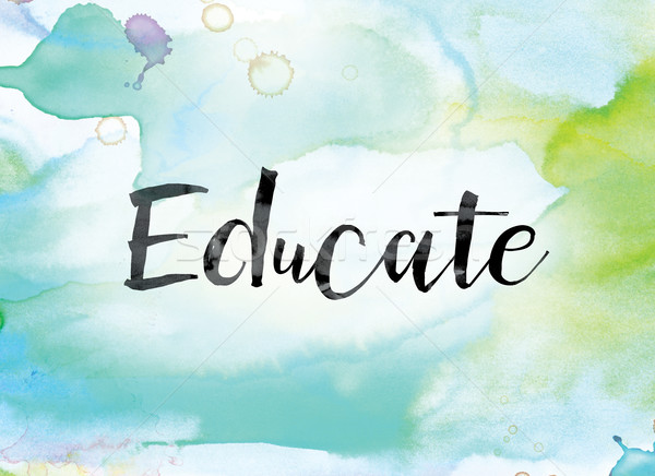 Educate Colorful Watercolor and Ink Word Art Stock photo © enterlinedesign