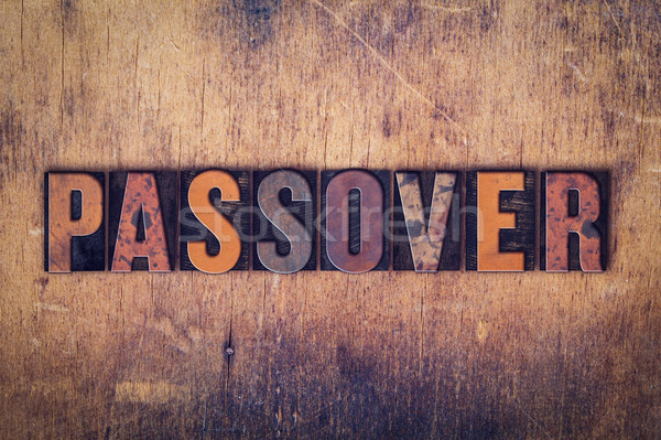 Passover Concept Wooden Letterpress Type Stock photo © enterlinedesign