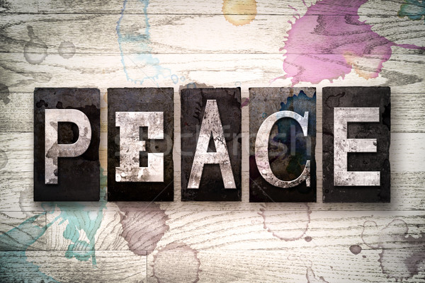 Peace Concept Metal Letterpress Type Stock photo © enterlinedesign