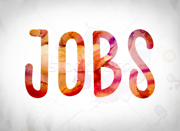 Jobs Concept Watercolor Word Art Stock photo © enterlinedesign