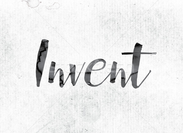 Invent Concept Painted in Ink Stock photo © enterlinedesign