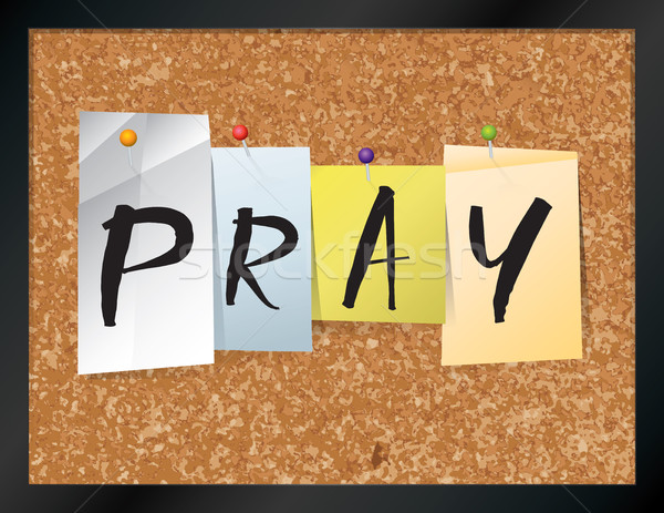 Imádkozik közlöny tábla illusztráció szó írott Stock fotó © enterlinedesign