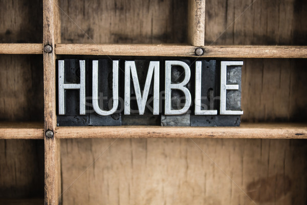 Humble Concept Metal Letterpress Word in Drawer Stock photo © enterlinedesign