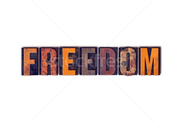 Freedom Concept Isolated Letterpress Type Stock photo © enterlinedesign