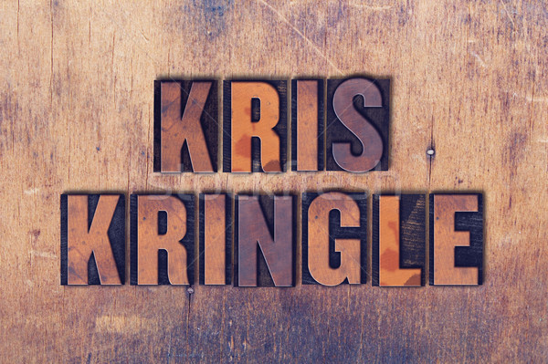 Kris Kringle Theme Letterpress Word on Wood Background Stock photo © enterlinedesign