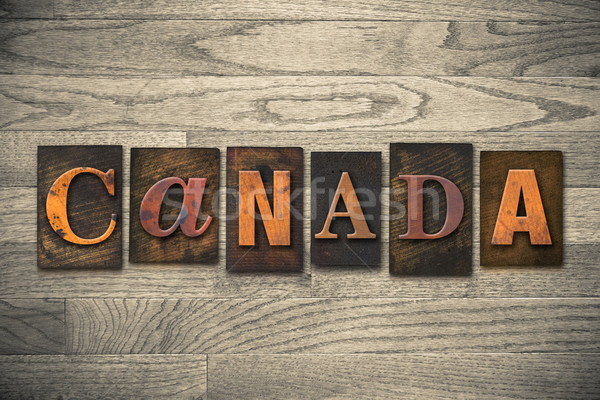 Canada Concept Wooden Letterpress Type Stock photo © enterlinedesign
