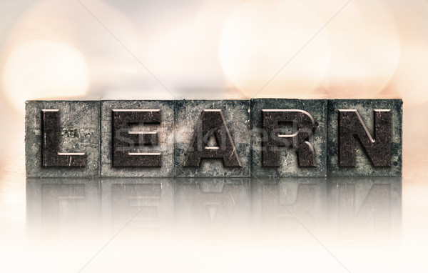 Learn Concept Vintage Letterpress Type Stock photo © enterlinedesign