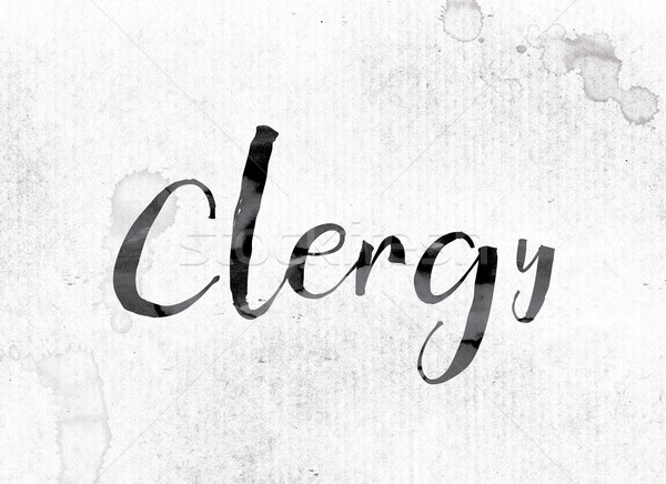 духовенство окрашенный чернила слово акварель белый Сток-фото © enterlinedesign