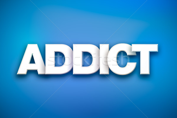 Addict Theme Word Art on Colorful Background Stock photo © enterlinedesign
