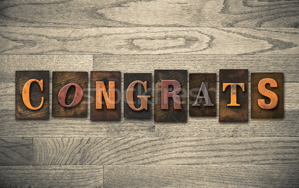 Congrats Wooden Letterpress Concept Stock photo © enterlinedesign