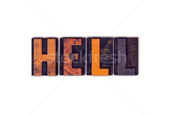 Hell Concept Isolated Letterpress Type Stock photo © enterlinedesign