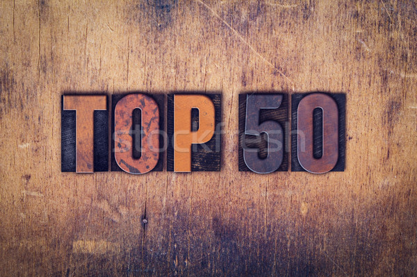 Top 50 Concept Wooden Letterpress Type Stock photo © enterlinedesign