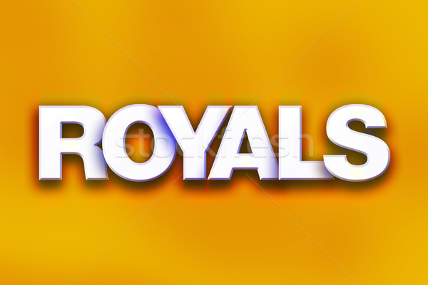 Stock photo: Royals Concept Colorful Word Art