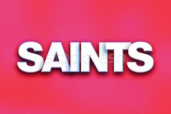 Saints Concept Colorful Word Art Stock photo © enterlinedesign