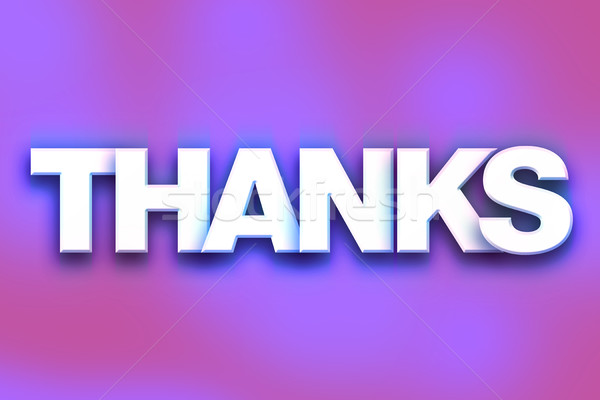 Thanks Concept Colorful Word Art Stock photo © enterlinedesign