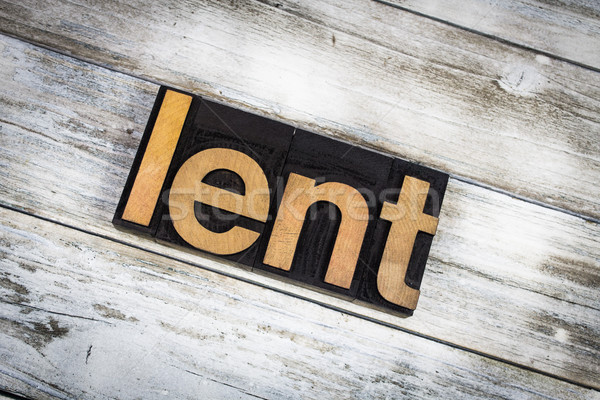 Lent Letterpress Word on Wooden Background Stock photo © enterlinedesign