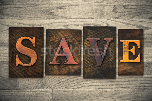 Save Concept Wooden Letterpress Type Stock photo © enterlinedesign