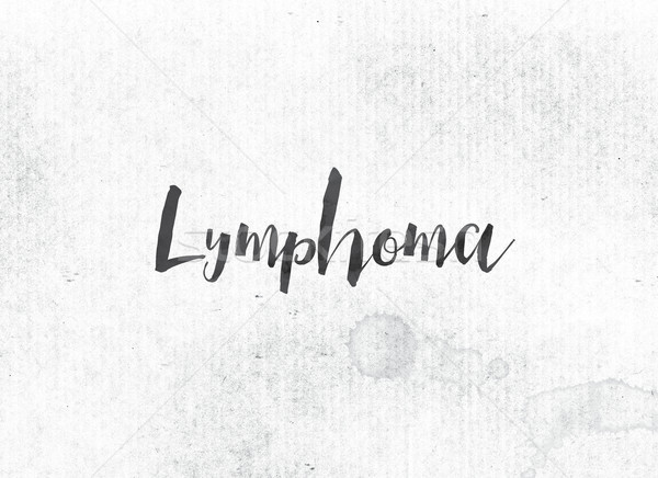 Lymphoma Concept Painted Ink Word and Theme Stock photo © enterlinedesign