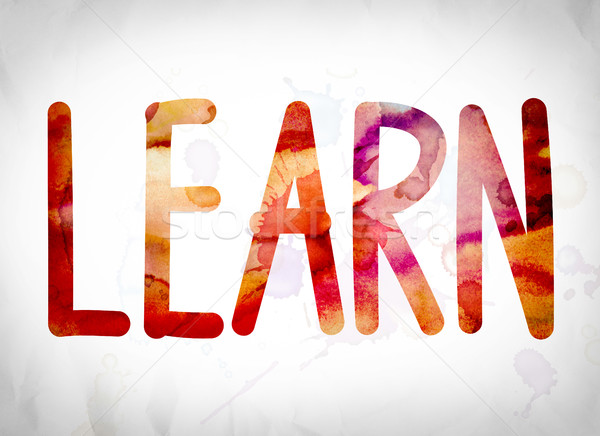 Learn Concept Watercolor Word Art Stock photo © enterlinedesign