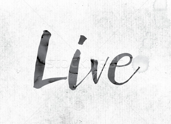 Yaşamak boyalı mürekkep kelime suluboya beyaz Stok fotoğraf © enterlinedesign