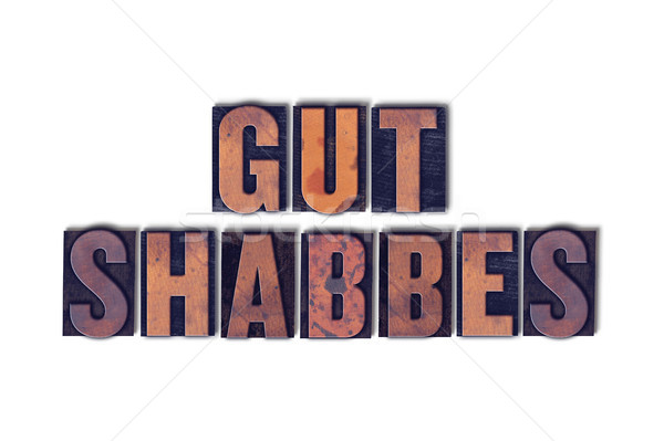 Gut Shabbes Concept Isolated Letterpress Word Stock photo © enterlinedesign