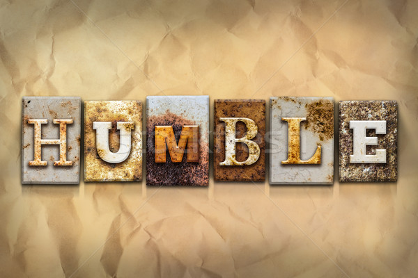 Humble Concept Rusted Metal Type Stock photo © enterlinedesign