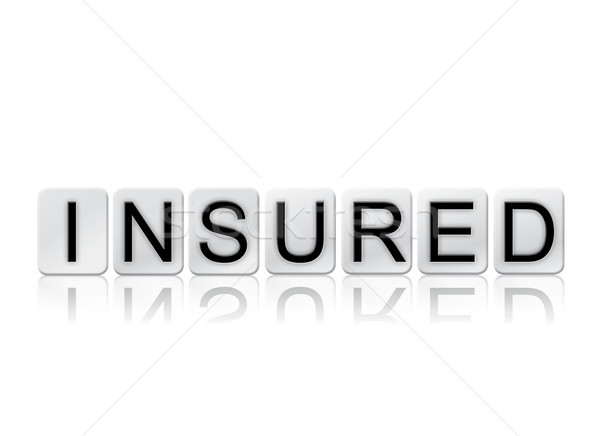 Insured Concept Tiled Word Isolated on White Stock photo © enterlinedesign