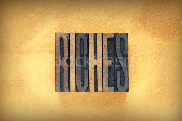 Riches Letterpress Stock photo © enterlinedesign
