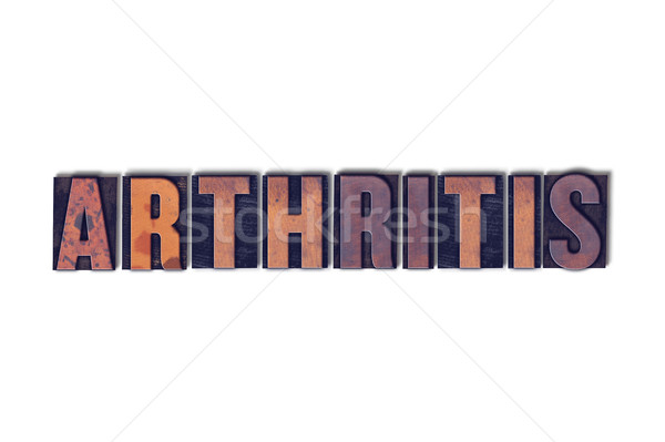 Arthritis Concept Isolated Letterpress Word Stock photo © enterlinedesign